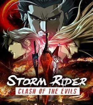 Storm Rider Clash of the Evils VF streaming
