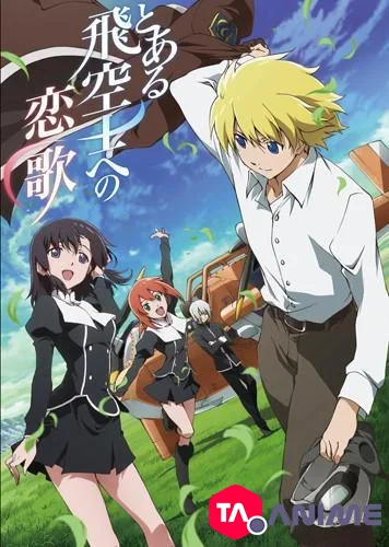 The Pilot’s Love Song (Toaru Hikuushi e no Koiuta) VOSTFR streaming