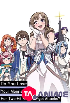 Tsuujou Kougeki ga Zentai Kougeki de Ni-kai Kougeki no Okaa-san wa Suki desu ka? VOSTFR
