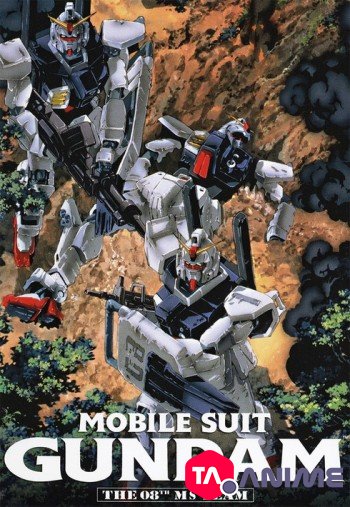 Kidou Senshi Gundam: Dai 08 MS Shotai (Mobile Suit Gundam: The 08th MS Team) VOSTFR streaming