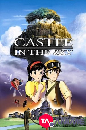 Tenkuu no Shiro Laputa (Castle in the Sky) VF streaming