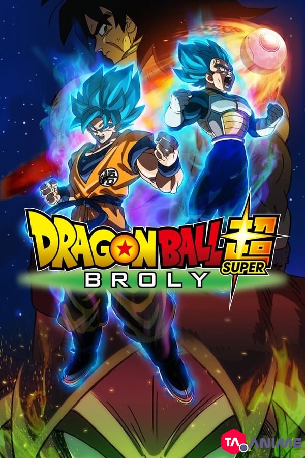 Dragon Ball Super Broly VF streaming