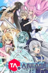 Seirei Gensouki: Spirit Chronicles VF streaming