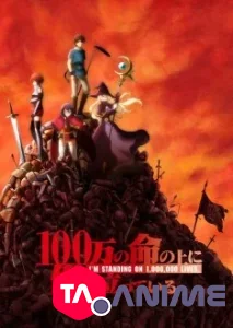 100-man no Inochi no Ue ni Ore wa Tatte Iru (I’m Standing on 1,000,000 Lives) VF streaming