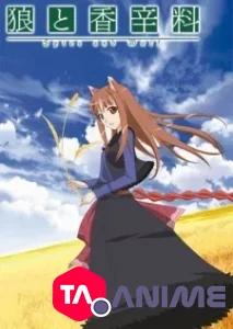 Spice & Wolf Saison 1 VF streaming