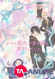 Katsute Mahou Shoujo to Aku wa Tekitai shiteita VOSTFR streaming