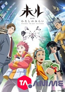 MIRU: Paths To My Future VOSTFR