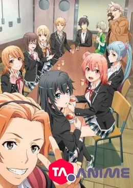 My Teen Romantic Comedy SNAFU Saison 3 VOSTFR streaming