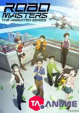 Robomasters The Animated Series VOSTFR streaming