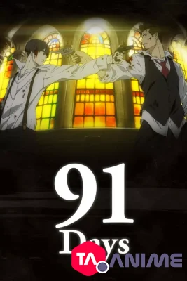 91 Days VOSTFR streaming