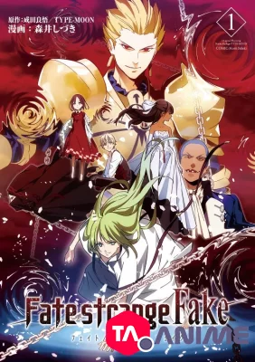 Fate/strange Fake : Whispers of Dawn VOSTFR streaming