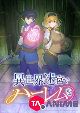 Isekai Meikyuu de Harem wo VOSTFR streaming