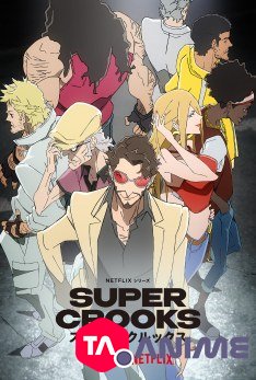 Super Crooks VF streaming