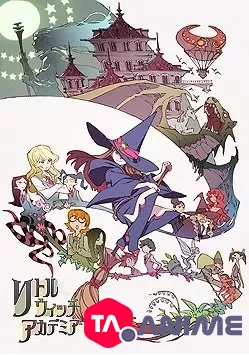 Little Witch Academia OAV VOSTFR streaming