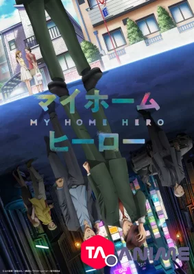 My Home Hero Saison 1 VOSTFR streaming
