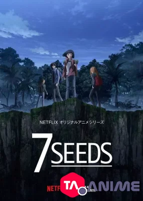 7 Seeds VOSTFR streaming