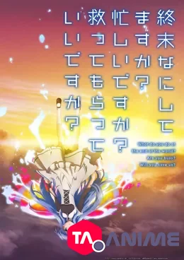 WorldEnd: What do you do at the end of the world? Are you busy? Will you save us? VOSTFR streaming
